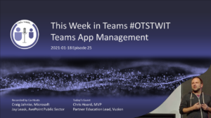 OTSTWIT E25 – Microsoft Teams App Management