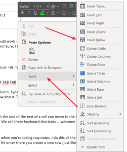 Right-click on a cell to get the contextual Table menu to add rows (and more)